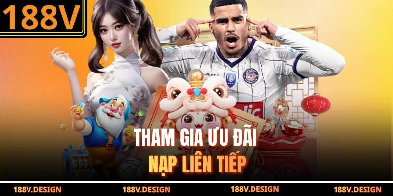 Tham gia ưu đãi nạp liên tiếp